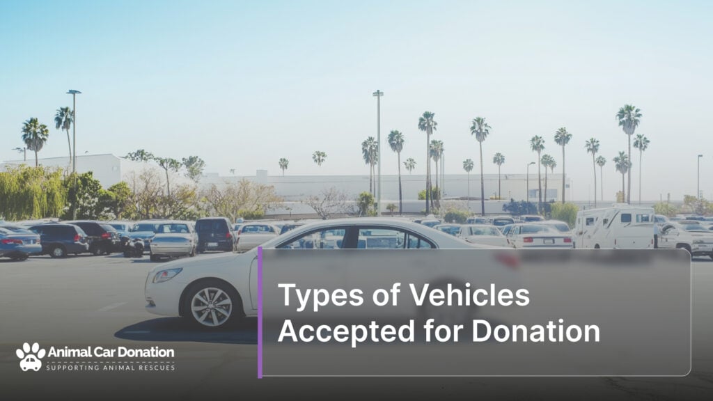 Types of Vehicles Accepted for Donation