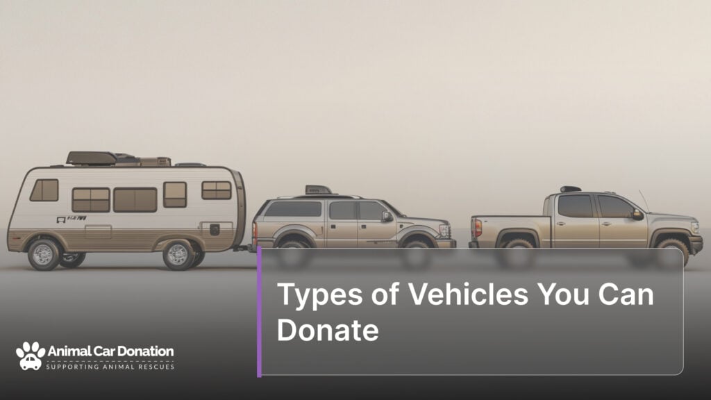 Types of Vehicles You Can Donate