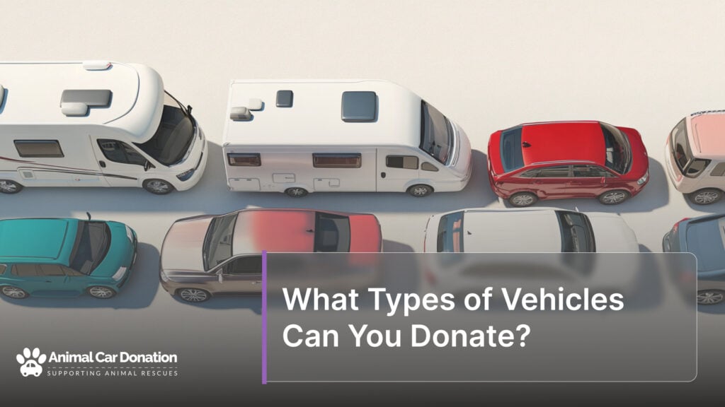 What Types of Vehicles Can You Donate?