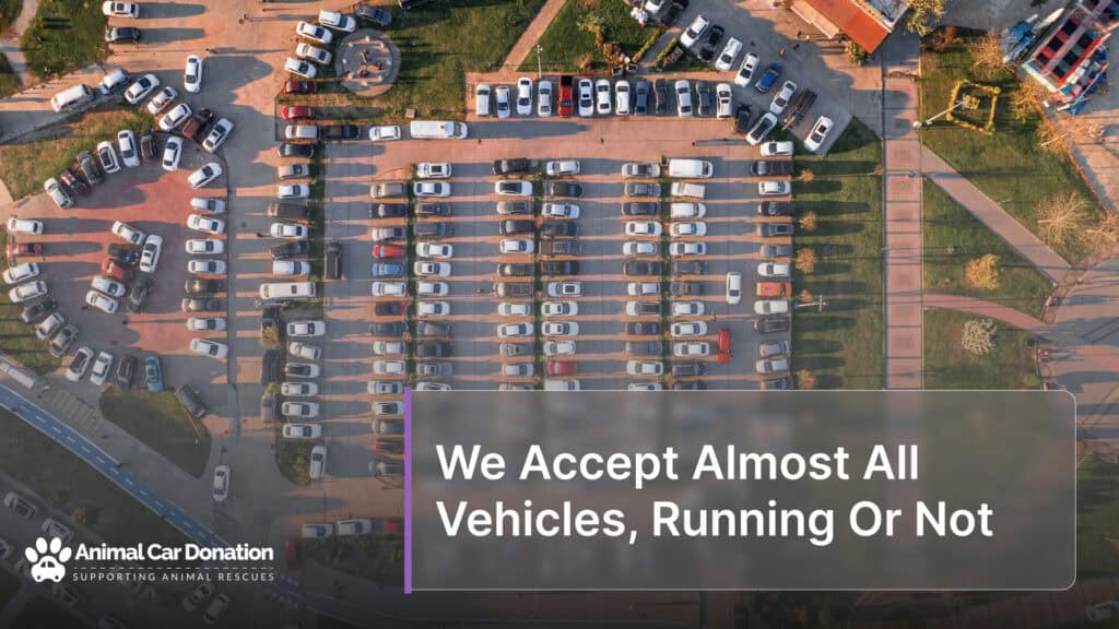 We Accept Almost All Vehicles, Running Or Not