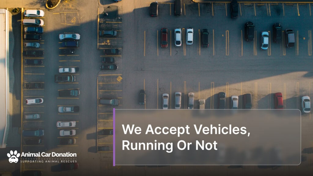 We Accept Vehicles, Running Or Not