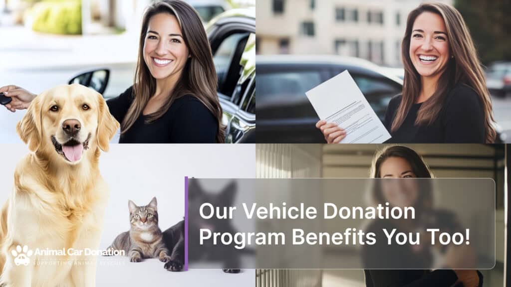 Our Vehicle Donation Program Benefits You Too!