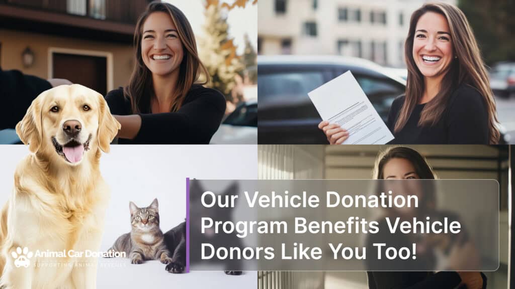 Our Vehicle Donation Program Benefits Vehicle Donors Like You Too!