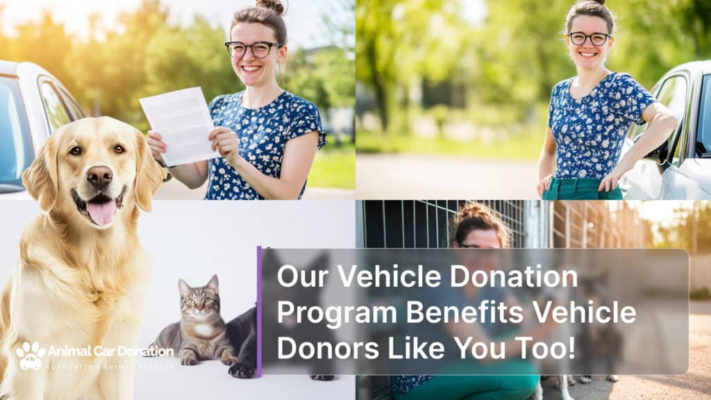 Our Vehicle Donation Program Benefits Vehicle Donors Like You Too!