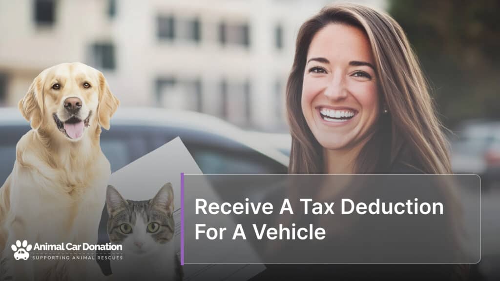 Receive A Tax Deduction For A Vehicle