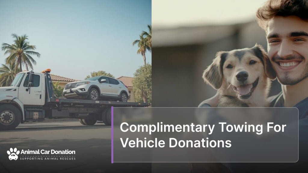 Complimentary Towing For Vehicle Donations