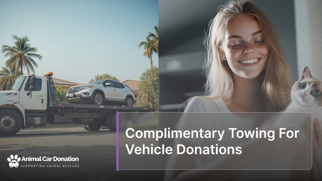 Complimentary Towing For Vehicle Donations