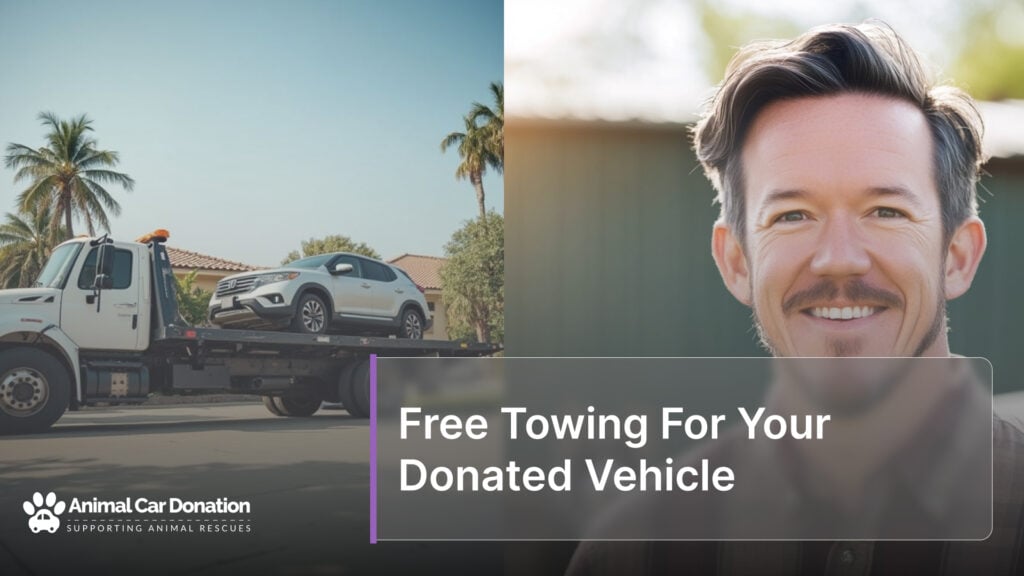 Free Towing For Your Donated Vehicle