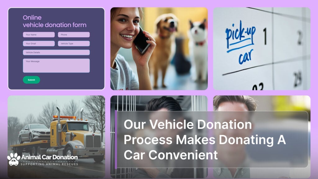 Our Vehicle Donation Process Makes Donating A Car Convenient