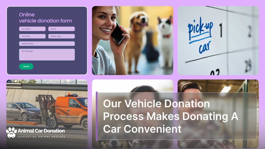 Our Vehicle Donation Process Makes Donating A Car Convenient