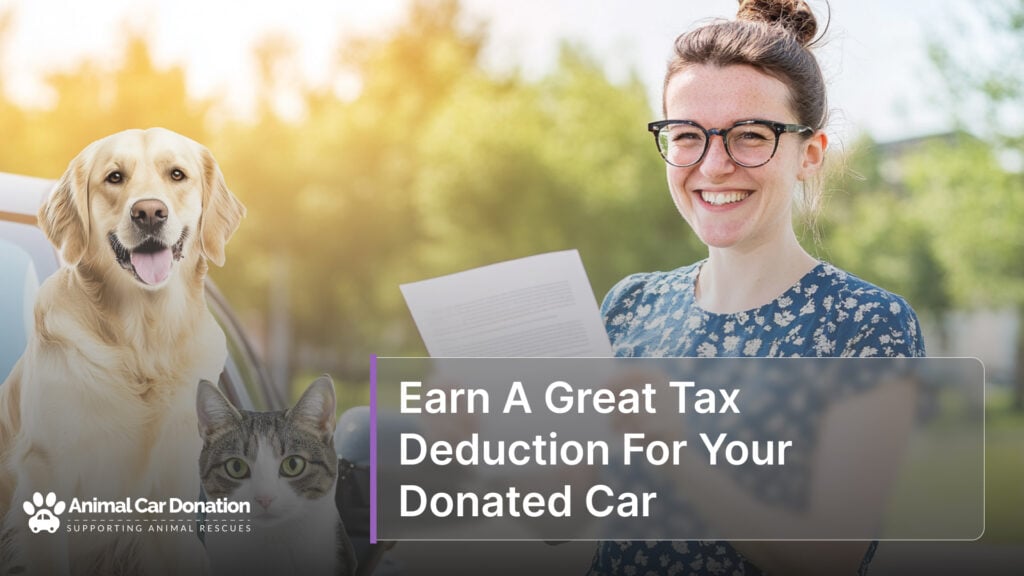 Earn A Great Tax Deduction For Your Donated Car