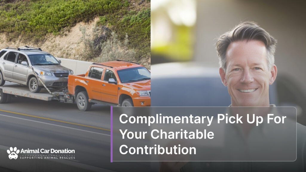 Complimentary Pick Up For Your Charitable Contribution