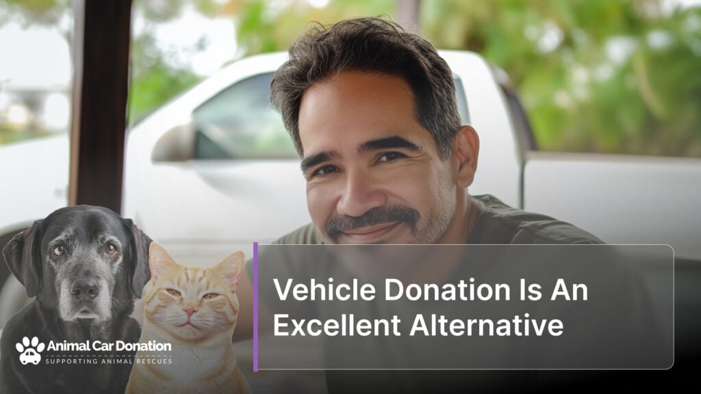 Vehicle Donation Is An Excellent Alternative