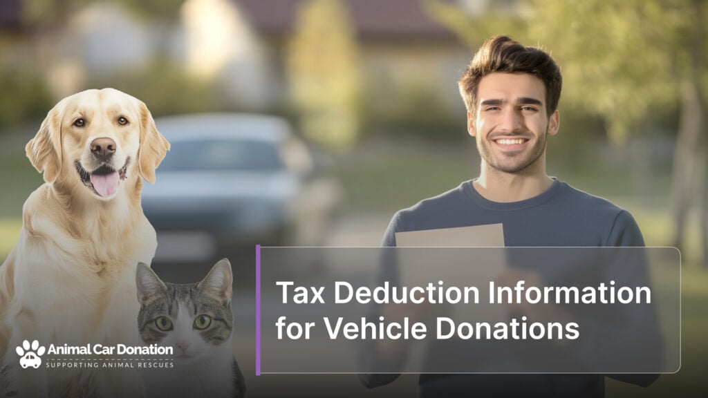 Tax Deduction Information for Vehicle Donations