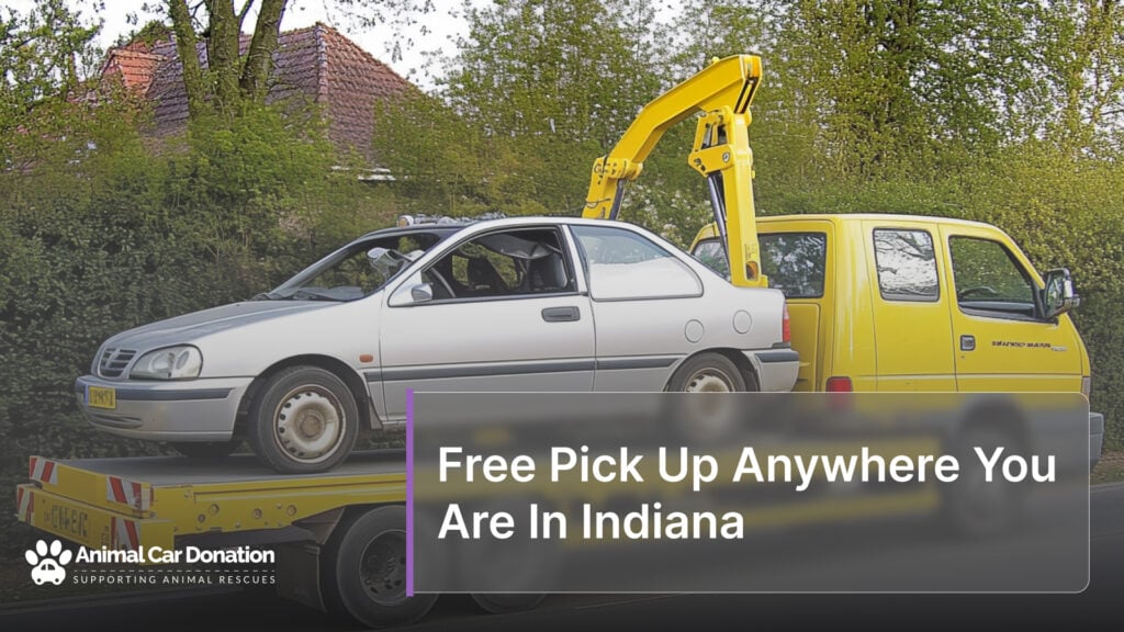 Free Pick Up Anywhere You Are In Indiana