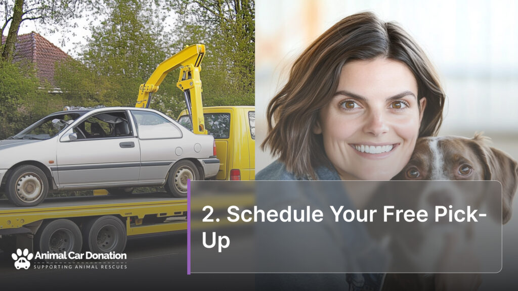 2. Schedule Your Free Pick-Up