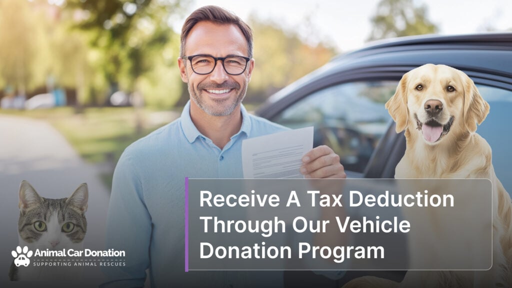 Receive A Tax Deduction Through Our Vehicle Donation Program