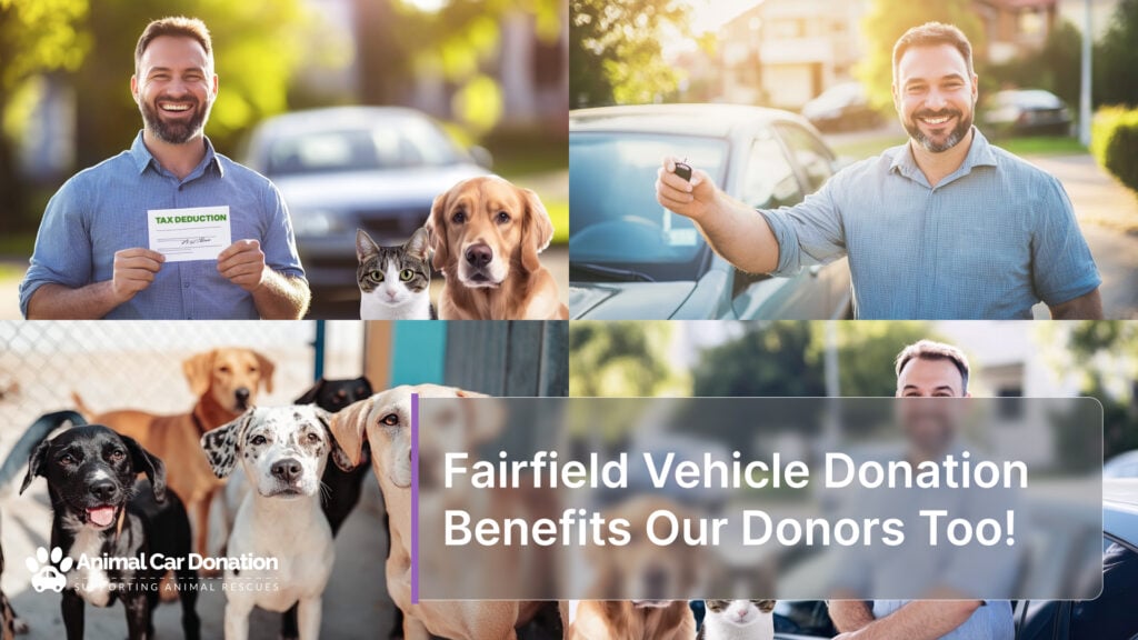 Fairfield Vehicle Donation Benefits Our Donors Too!