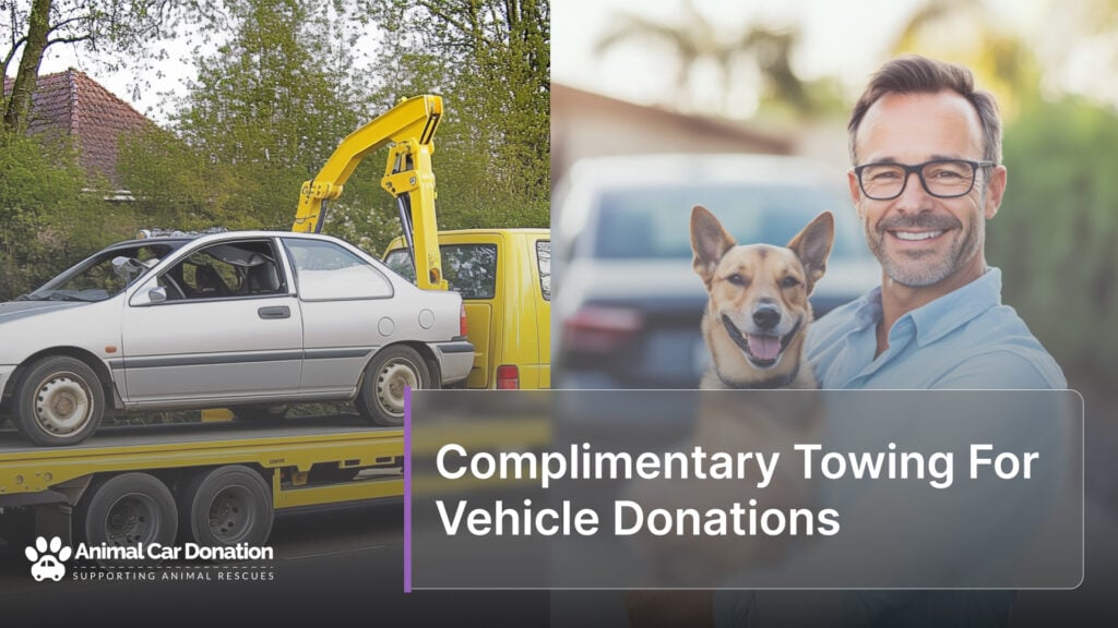 Complimentary Towing For Vehicle Donations