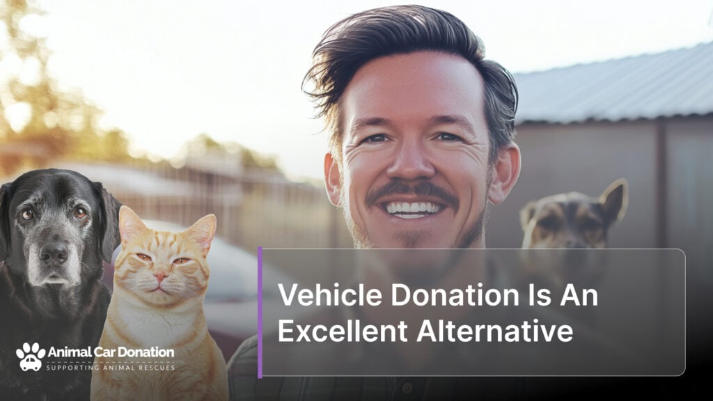 Vehicle Donation Is An Excellent Alternative