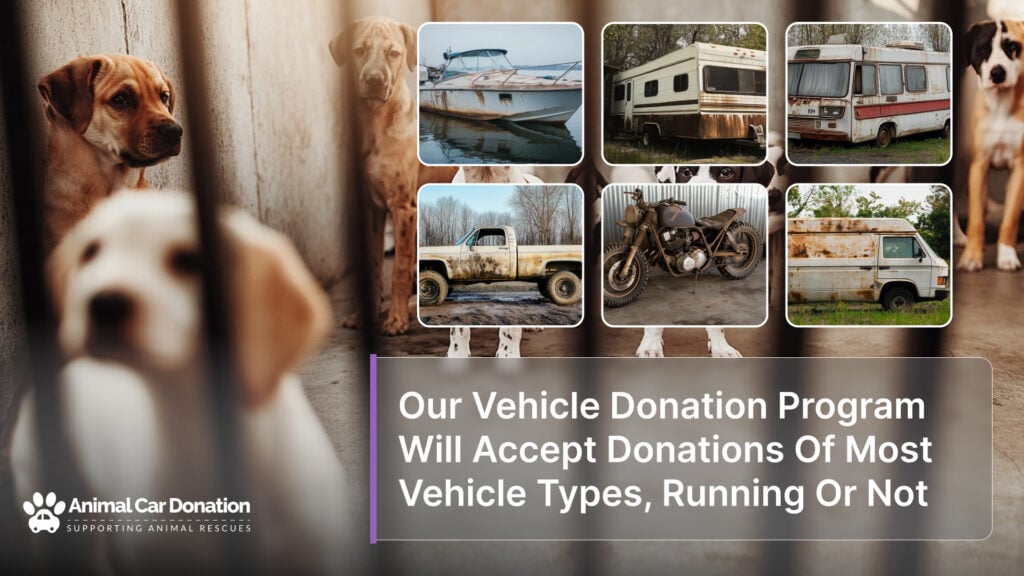 Our Vehicle Donation Program Will Accept Donations Of Most Vehicle Types, Running Or Not