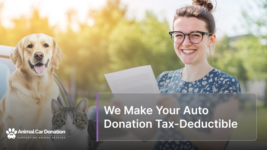 We Make Your Auto Donation Tax-Deductible