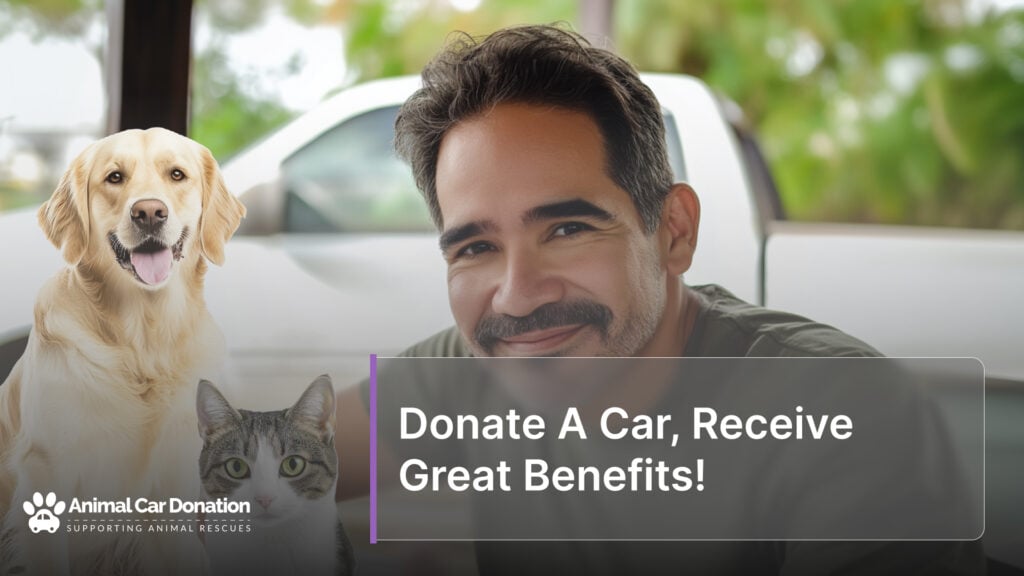 Donate A Car, Receive Great Benefits!