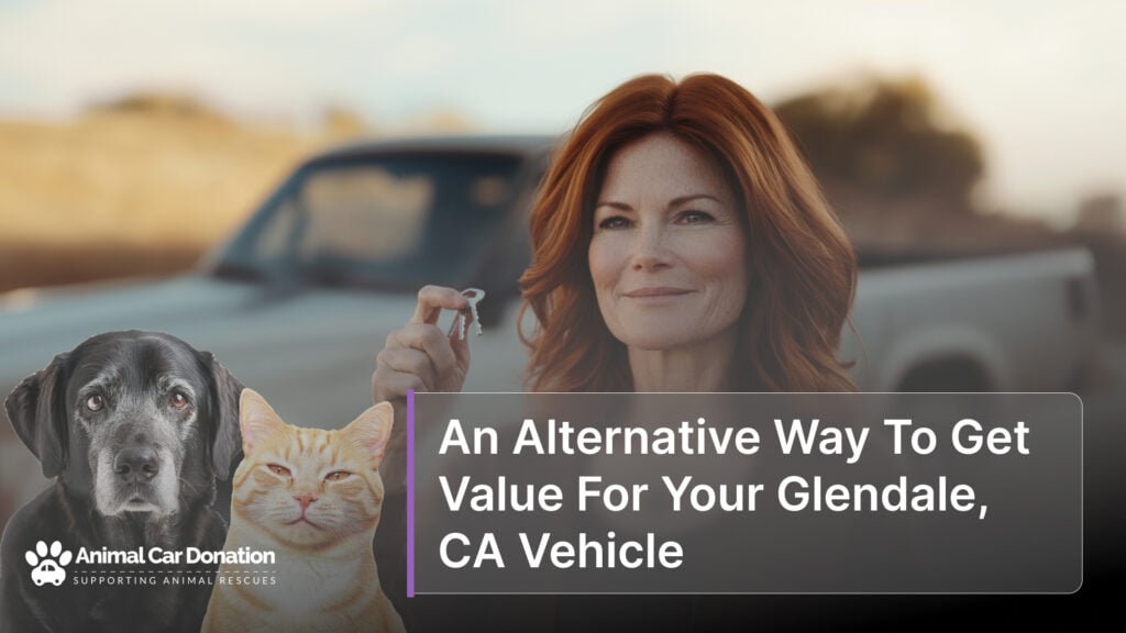 An Alternative Way To Get Value For Your Glendale, CA Vehicle