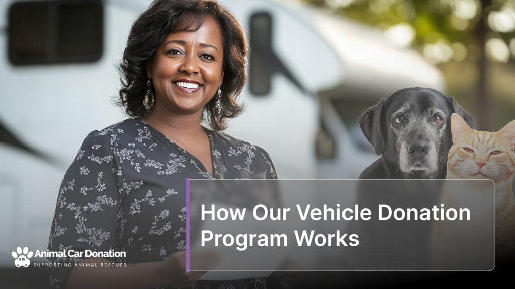 How Our Vehicle Donation Program Works