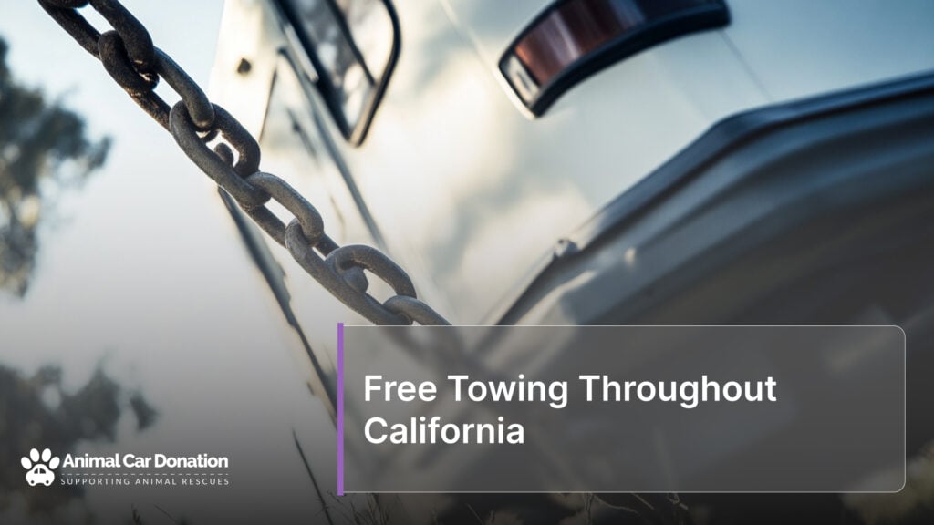 Free Towing Throughout California