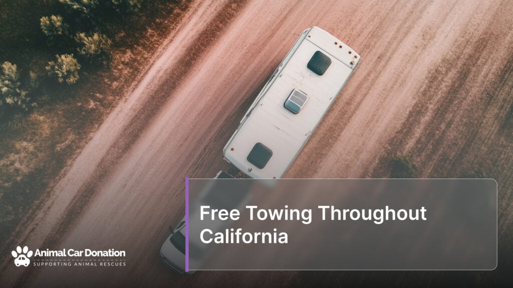 Free Towing Throughout California