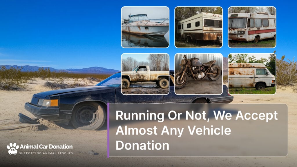 Running Or Not, We Accept Almost Any Vehicle Donation