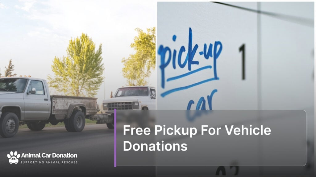 Free Pickup For Vehicle Donations