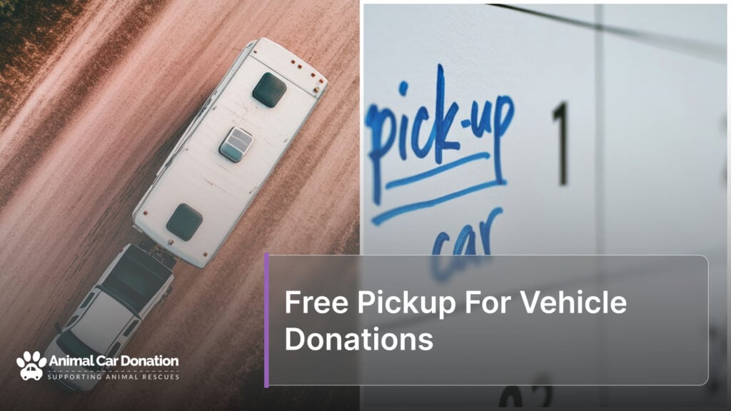 Free Pickup For Vehicle Donations