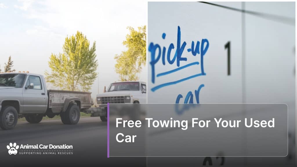 Free Towing For Your Used Car