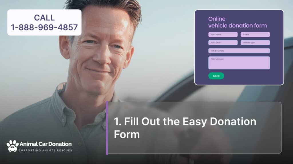 1. Fill Out the Easy Donation Form