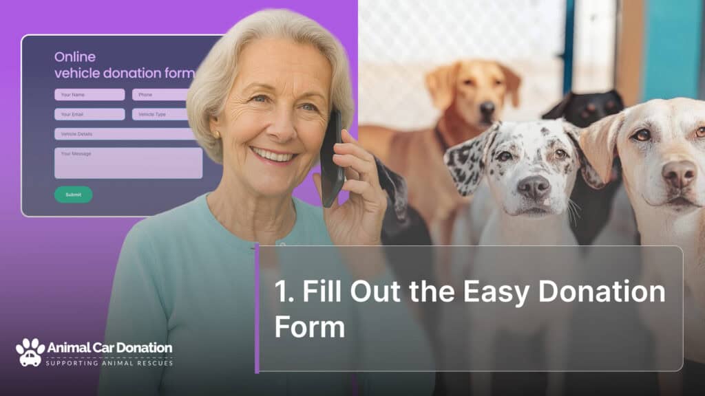1. Fill Out the Easy Donation Form