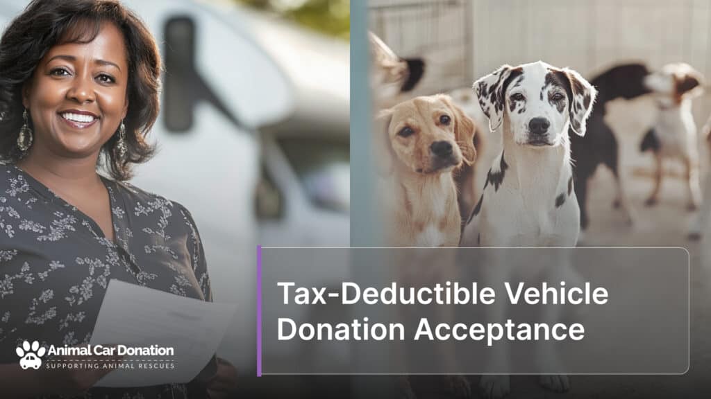 Tax-Deductible Vehicle Donation Acceptance