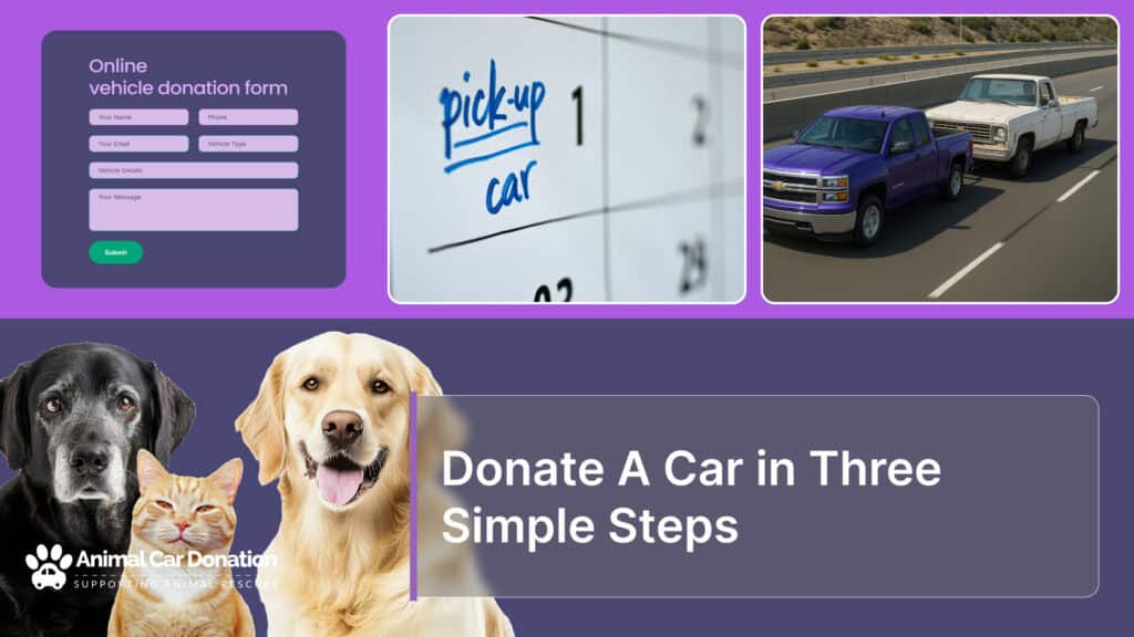 Donate A Car in Three Simple Steps