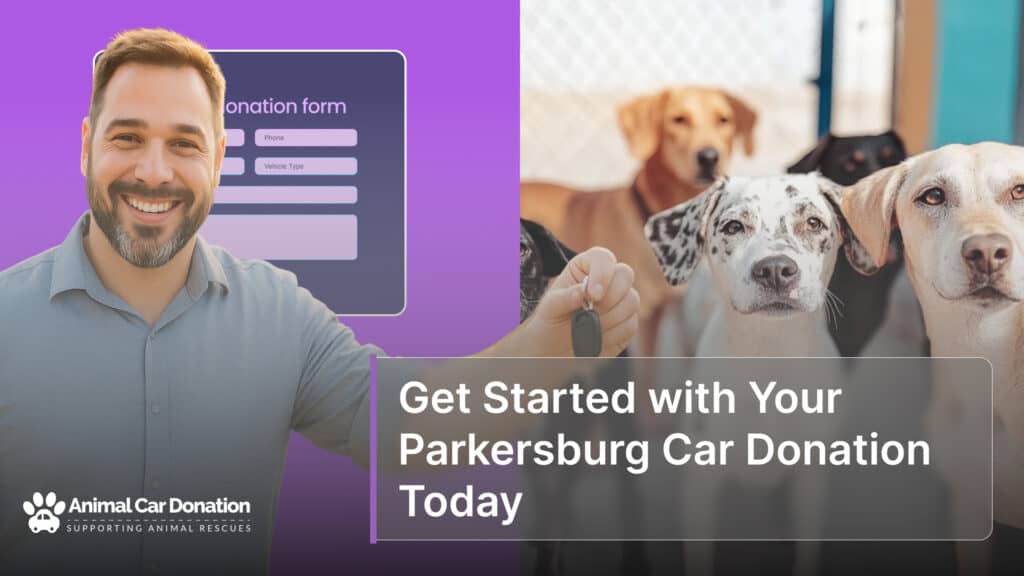 Get Started with Your Parkersburg Car Donation Today