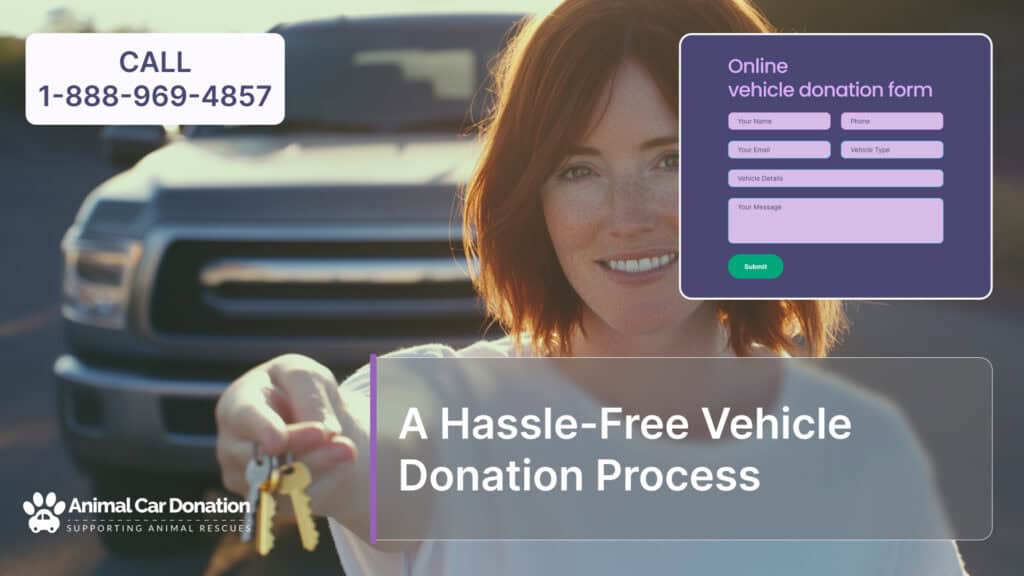 A Hassle-Free Vehicle Donation Process