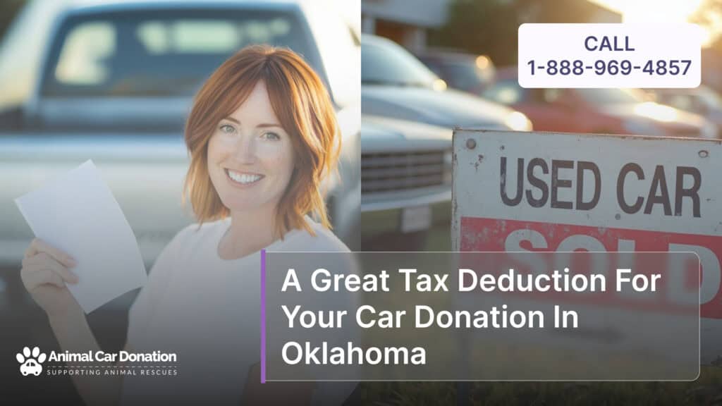 A Great Tax Deduction For Your Car Donation In Oklahoma