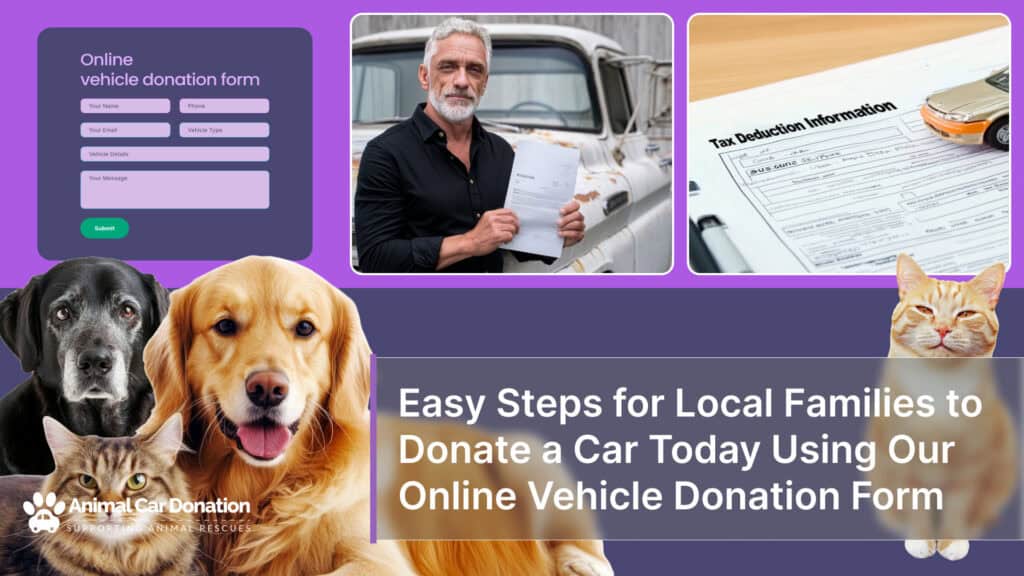 Easy Steps for Local Families to Donate a Car Today Using Our Online Vehicle Donation Form