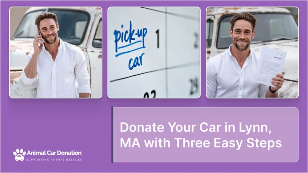Donate Your Car in Lynn, MA with Three Easy Steps