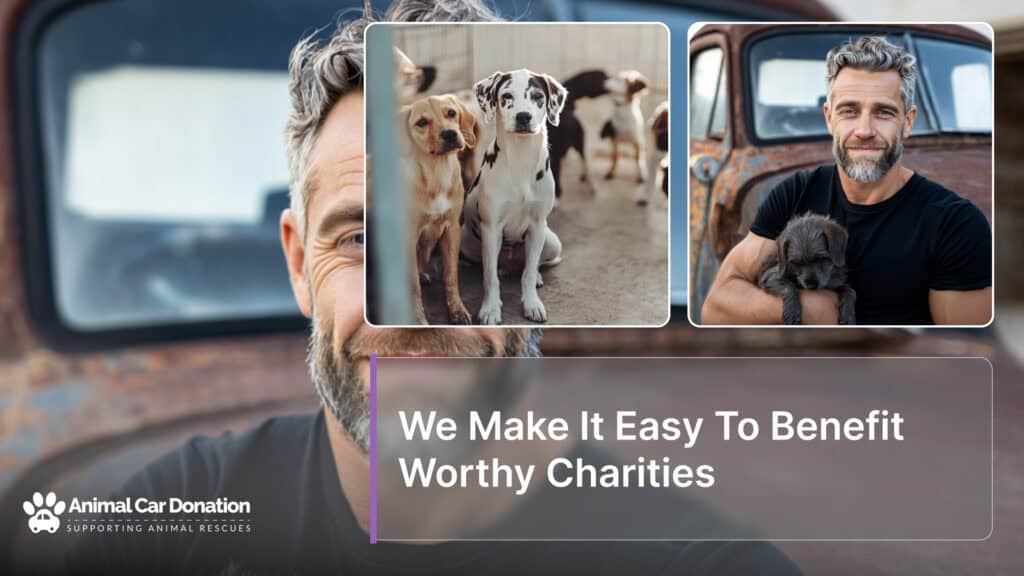 We Make It Easy To Benefit Worthy Charities
