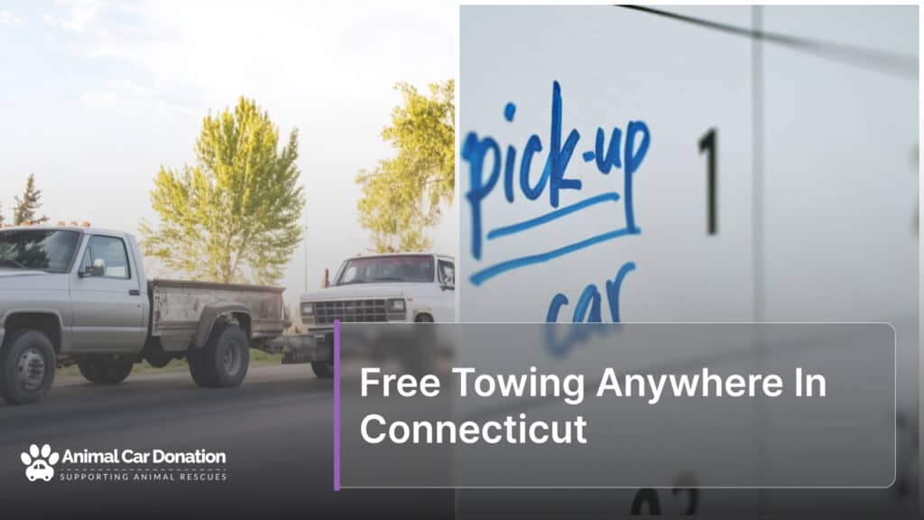 Free Towing Anywhere In Connecticut
